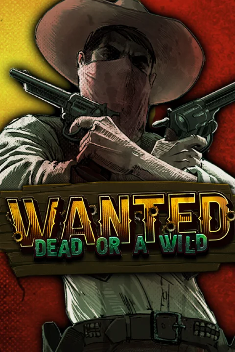 Wanted Dead or a Wild &ndash; slots